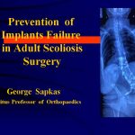 PREVENTION OF IMPLANTS FAILURE IN SPINE SURGERY